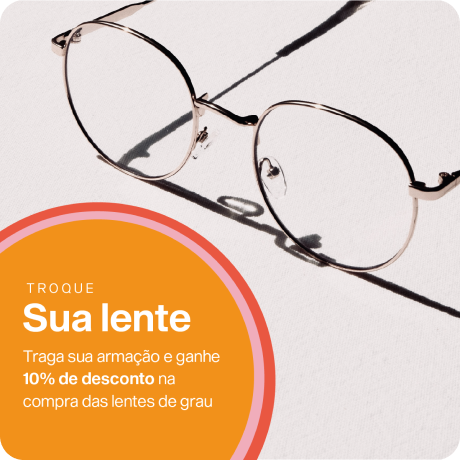 Promoção Troque a sua Lente